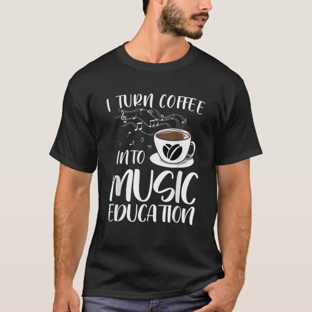 Funny Music Teacher Art For Women Men Musician Cof T-Shirt (Front)