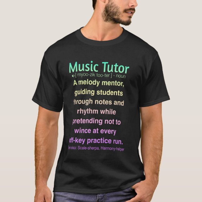 Funny Music Tutor T-Shirt (Front)