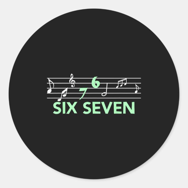 Funny Musical 67 Music Meme Slang Six Seven Music  Classic Round Sticker (Front)