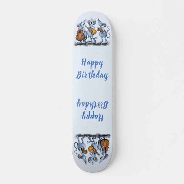 Funny Musical Mouse Birthday Gift Skateboard (Front)