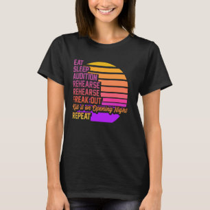 Funny Musical Theater Geek Nerd Rehearsal Actor Gi T-Shirt