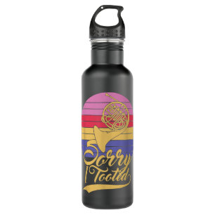 Funny Musician Musical Instrument Sorry I Tooted F 710 Ml Water Bottle