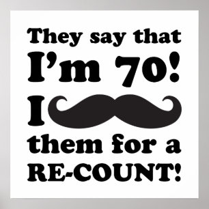 Funny Mustache 70th Birthday Poster