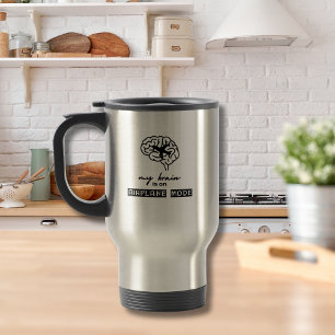 Funny My Brain is on Aeroplane Mode Coworker Gift Travel Mug