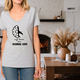 Funny My Brain is on Aeroplane Mode Coworker Simpl T-Shirt