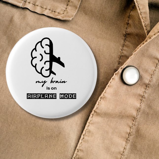 Funny My Brain is on Airplane Mode Coworker Travel 3 Cm Round Badge (Creator Uploaded)