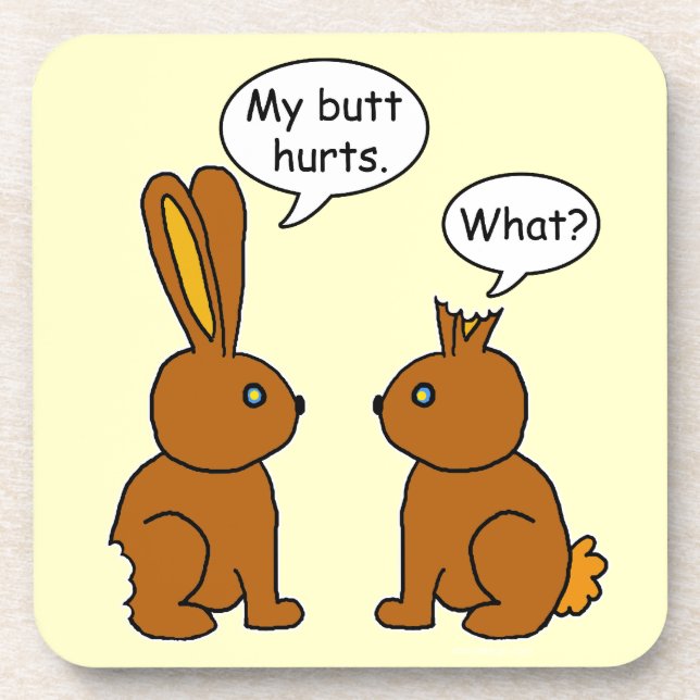 Funny My Butt Hurts Bunnies Coaster (Front)