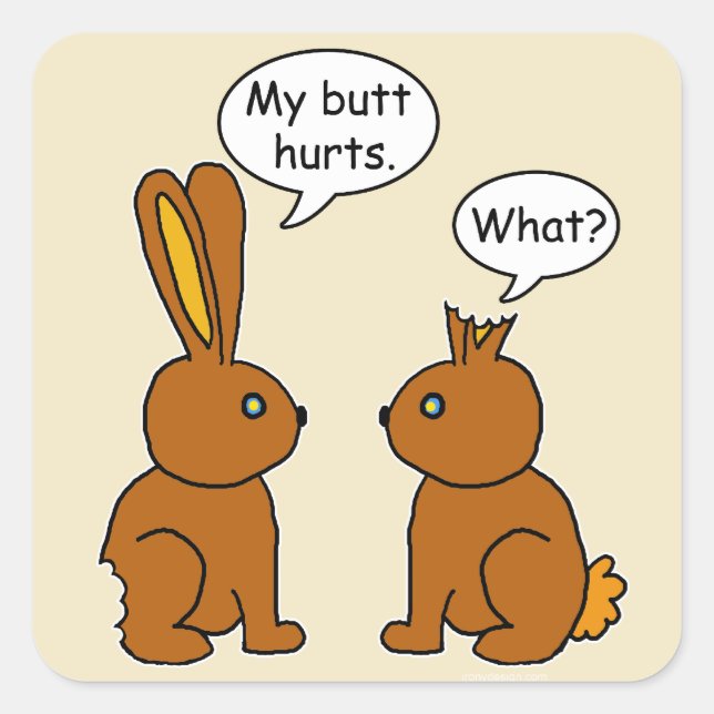 Funny My Butt Hurts Chocolate Bunnies Square Sticker (Front)