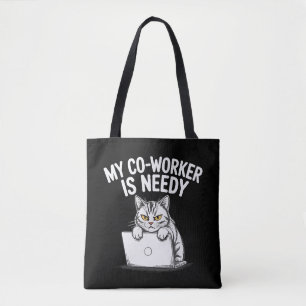 Funny "My Co-worker is Needy" Grumpy Cat Work Tote Bag