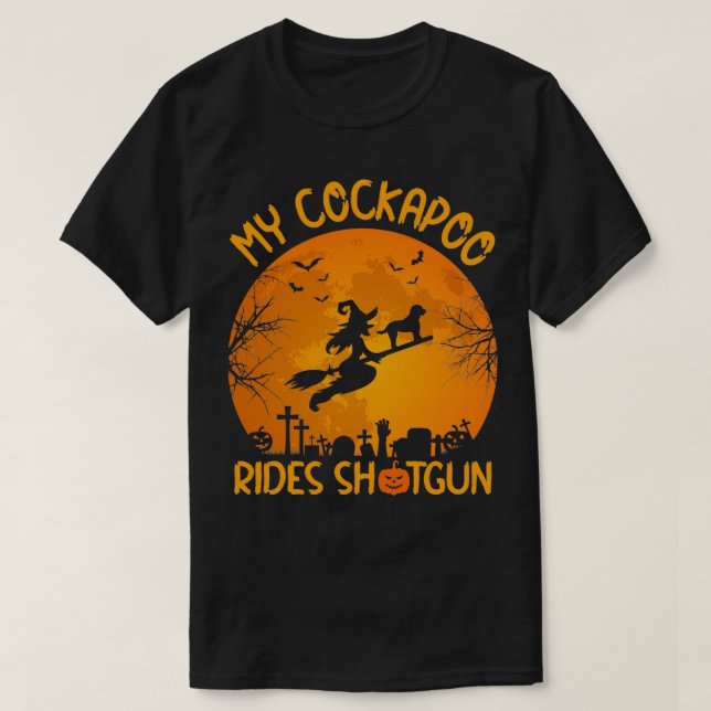 Funny My Cockapoo Rides Shot Witch Halloween  T-Shirt (Design Front)