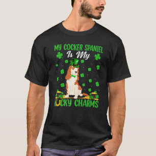 Funny My Cocker Spaniel Is My Lucky Charms St Patr T-Shirt