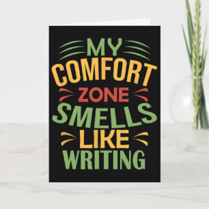 Funny My Comfort Zone Smells Like Writing Card