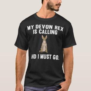 Funny My Devon Re Is Calling And i Must Go Cat T-Shirt