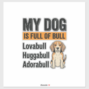 Funny My Dog Is Full of Bull Beagle Vintage Shirt 