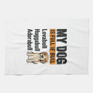 Funny My Dog Is Full of Bull Beagle Vintage Shirt Tea Towel