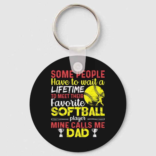 Funny My Favorite Softll Player Calls Me Dad _1  Key Ring (Front)