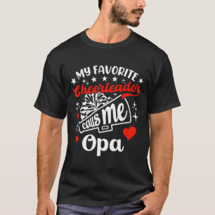 Funny My Favourite Cheerleader Calls Me Opa Cheerl T-Shirt