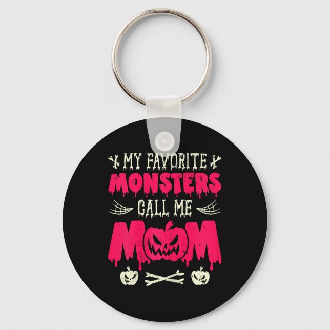 Funny My Favourite Monsters Call Me Mum Halloween  Key Ring (Front)