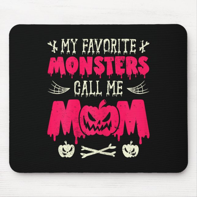 Funny My Favourite Monsters Call Me Mum Halloween  Mouse Mat (Front)
