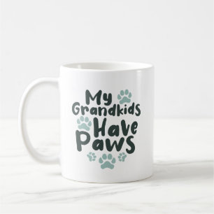 Funny My Grandkids Have Paws, Cute Dog Cat Owner Coffee Mug