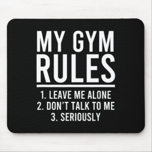 Funny My Gym Rules Mouse Mat