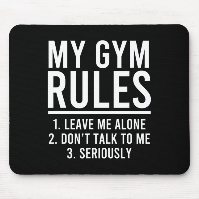 Funny My Gym Rules  Mouse Mat (Front)