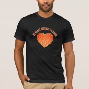 Funny: My Heart Belongs to Bacon T-Shirt