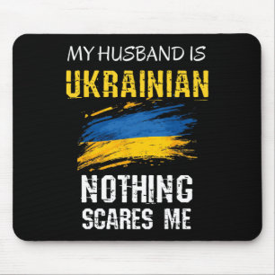 Funny My Husbynd Is Ukrainian Nothing Scares Me Pa Mouse Mat