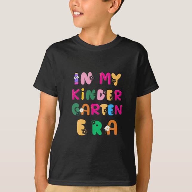 funny My Kindergarten Era Preschool Education T-Shirt (Front)