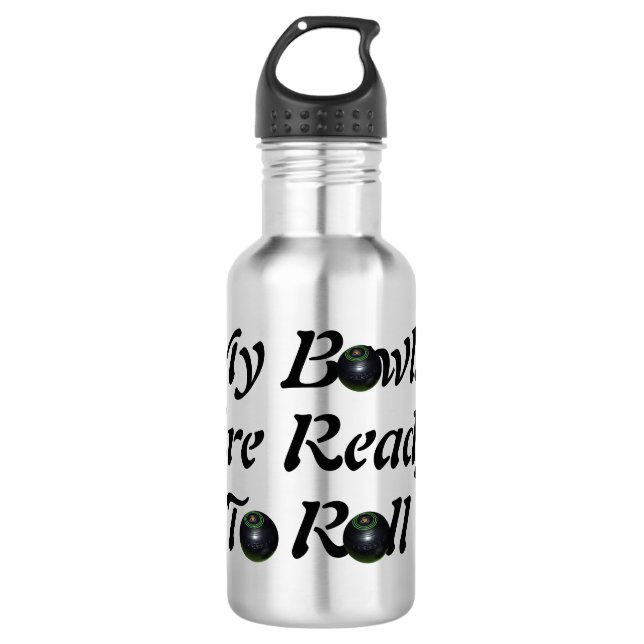 Funny My Lawn Bowls Ready To Roll,  Water Bottle (Front)
