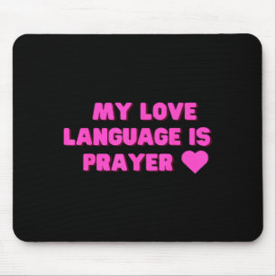 Funny My Love Language Is Prayer Jesus Christian Mouse Mat