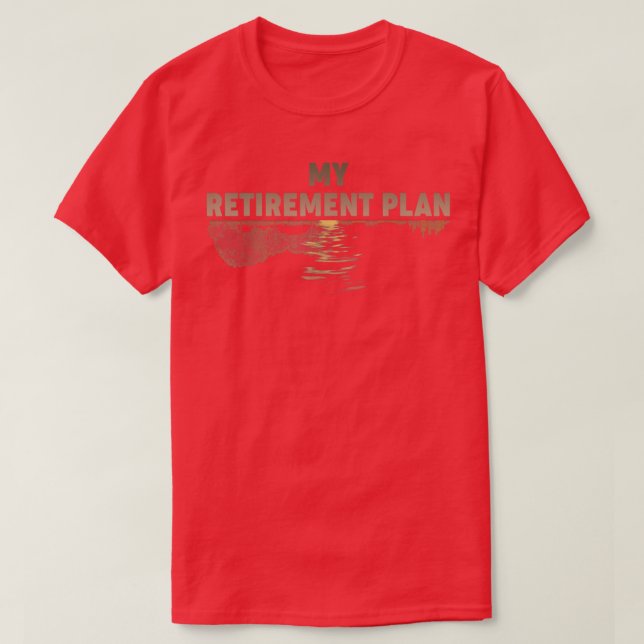 Funny My Retirement Plan Guitarist Guitar Music Lo T-Shirt (Design Front)