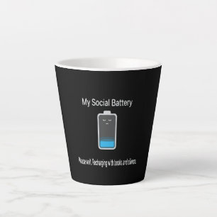 Funny My Social Battery Is Low - Introvert Latte Mug
