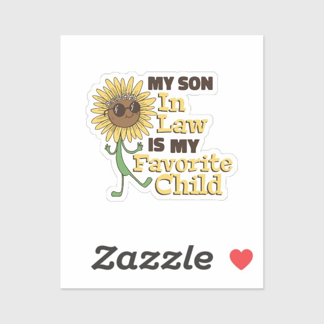 Funny My Son In Law Is My Favourite Child Family M (Sheet)