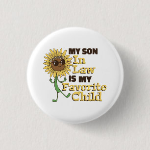 Funny My Son In Law Is My Favourite Child Family M 3 Cm Round Badge