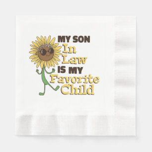 Funny My Son In Law Is My Favourite Child Family M Napkin