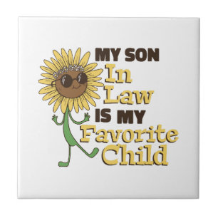 Funny My Son In Law Is My Favourite Child Family M Tile