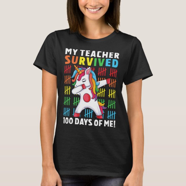 Funny My Teacher Survived 100 Days Of Me 100th Day T-Shirt (Front)