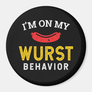 Funny My Wurst Behaviour Oktoberfest Magnet