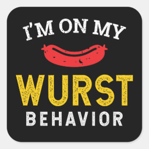 Funny My Wurst Behaviour Oktoberfest Square Sticker