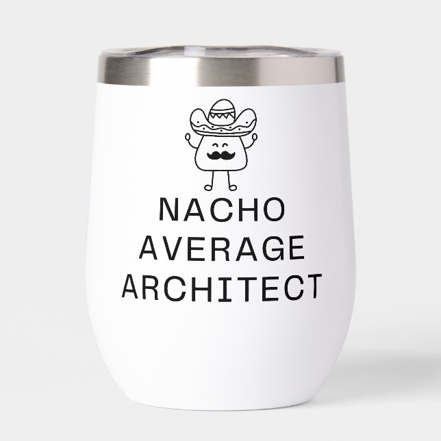 Funny Nacho Average Architect Pun Cute Mustache (Back)