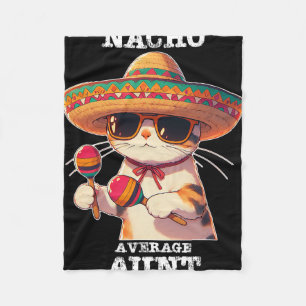 Funny Nacho Average Aunt Cinco De Mayo Mexican  Fleece Blanket