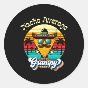 Funny Nacho Average Grampy Grandpa Cinco De Mayo M Classic Round Sticker