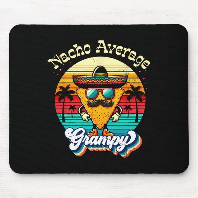 Funny Nacho Average Grampy Grandpa Cinco De Mayo M Mouse Mat (Front)