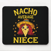 Funny Nacho Average Niece 