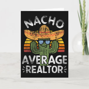 Funny Nacho Average Realtor Cinco De Mayo Mexican  Card