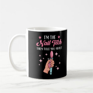 Funny Nail Tech Emlpoyee Manicure Coworker Coffee Mug