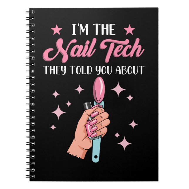 Funny Nail Tech Emlpoyee Manicure Coworker Notebook (Front)