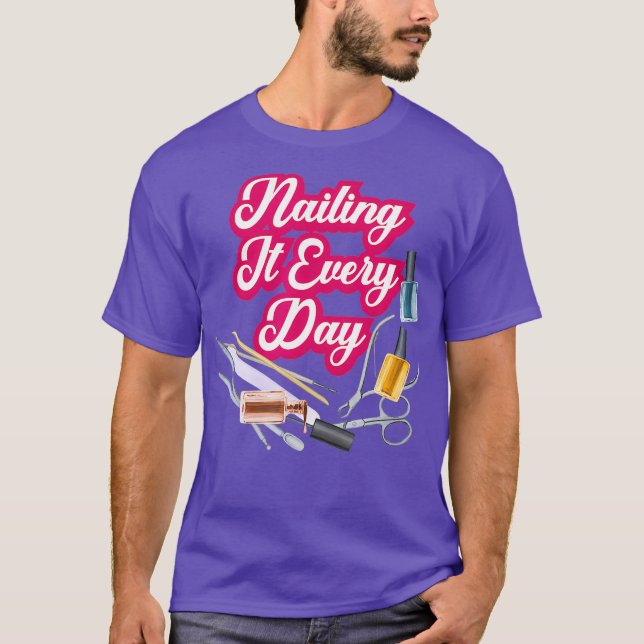 Funny Nail Tech Meme Design T-Shirt (Front)