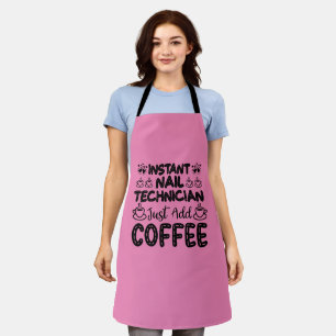 Funny Nail Technician Coffee Quote Apron
